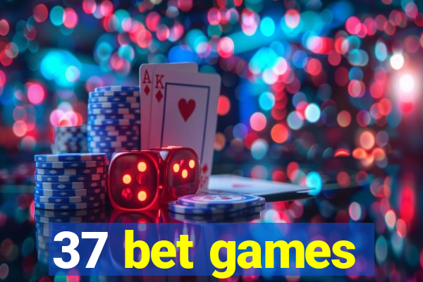 37 bet games